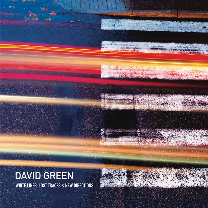 David Green - White Lines, Lost Traces & New Directions (CD) (5871822274713)