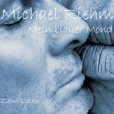 Michael Riehm - Mein blauer Mond (CD) (5871779446937)