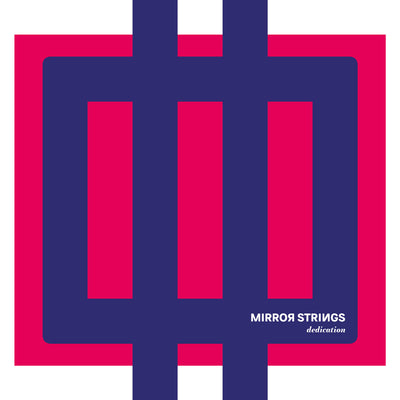 Mirror Strings - Dedication (CD) (5871828402329)