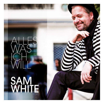 Sam White - Alles was ich will (CD) (5871821553817)