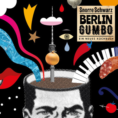 Snorre Schwarz - Berlin Gumbo (CD) (5871823323289)