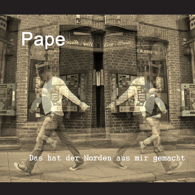 Pape - Das hat der Norden aus mir gemacht (Maxi Single CD) (5871708307609)