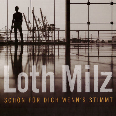 Loth Milz - Schön für dich wenn’s stimmt (CD) (5871732818073)