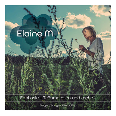 Elaine M - Fantasie - Träumereien und mehr... (CD) (5871819522201)