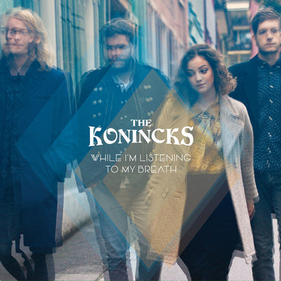 The Konincks - While I’m listening to my Breath (CD) (5871724232857)
