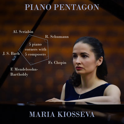 Maria Kiosseva - Piano Pentagon (CD) (5871831842969)