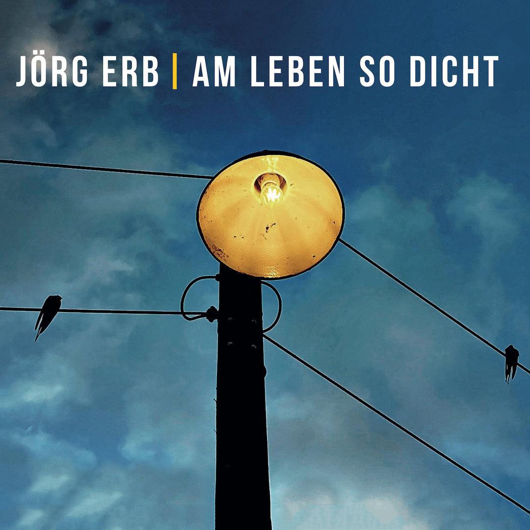 Jörg Erb - Am Leben so dicht (CD) (6732148539545)