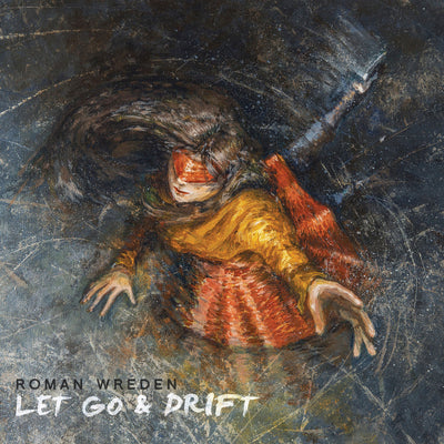 Roman Wreden - Let Go & Drift (CD) (5906921717913)