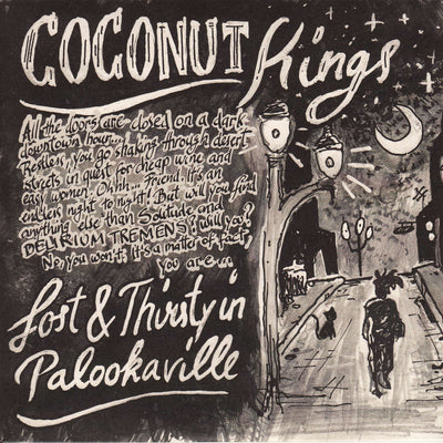 Coconut Kings - Lost & Thirsty In Palookaville (7" Vinyl-Single) (5871687729305)