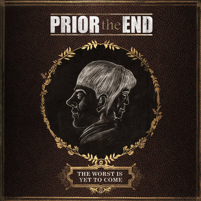 Prior The End - The Worst Is Yet To Come (CD) (5871735275673)