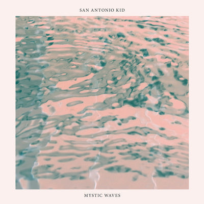 SAN Antonio KID - Mystic Waves (7“ Single) (7" Vinyl-Single) (5871776956569)