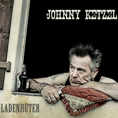 Johnny Ketzel und sein Schliesser - Ladenhüter (CD) (5871720169625)