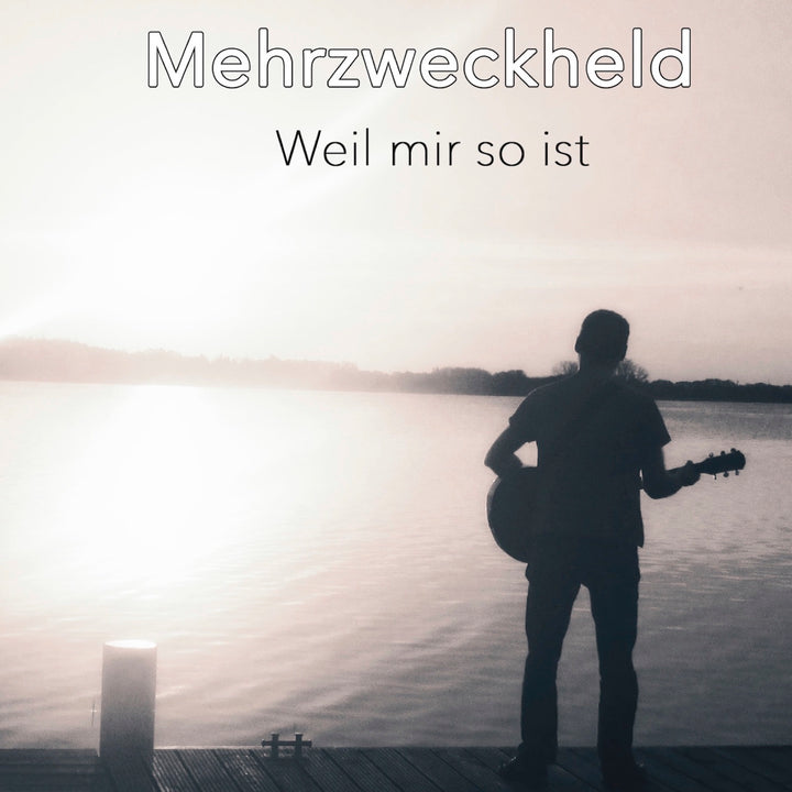 Mehrzweckheld - Weil mir so ist (CD) (5871744647321)