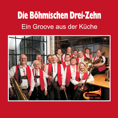 Die Böhmischen Drei-Zehn - Ein Groover aus der Küche (CD) (5871698903193)