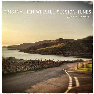 Olaf Sickmann - Original Tin Whistle Session Tunes (CD) (5871678292121)