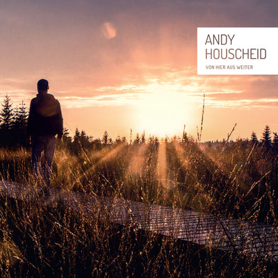 Andy Houscheid - Von hier aus weiter (CD) (5871691137177)