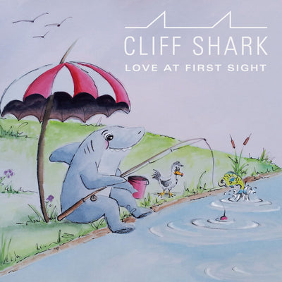Cliff Shark - Love At First Sight (CD) (5871678128281)