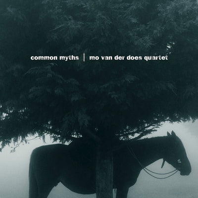 Mo van der Does Quartet - Common Myths  (CD) (5871809331353)