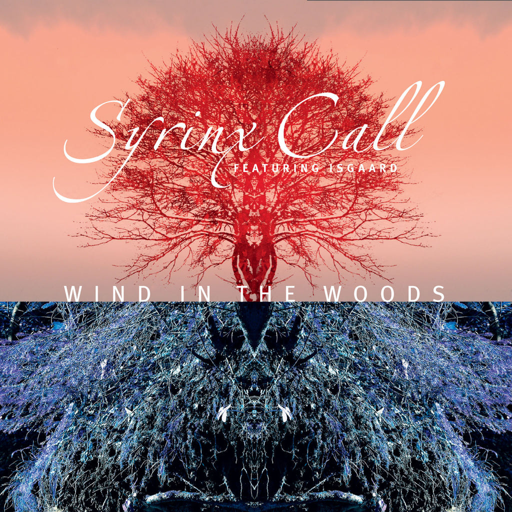 Syrinx Call - Wind In The Woods (CD)