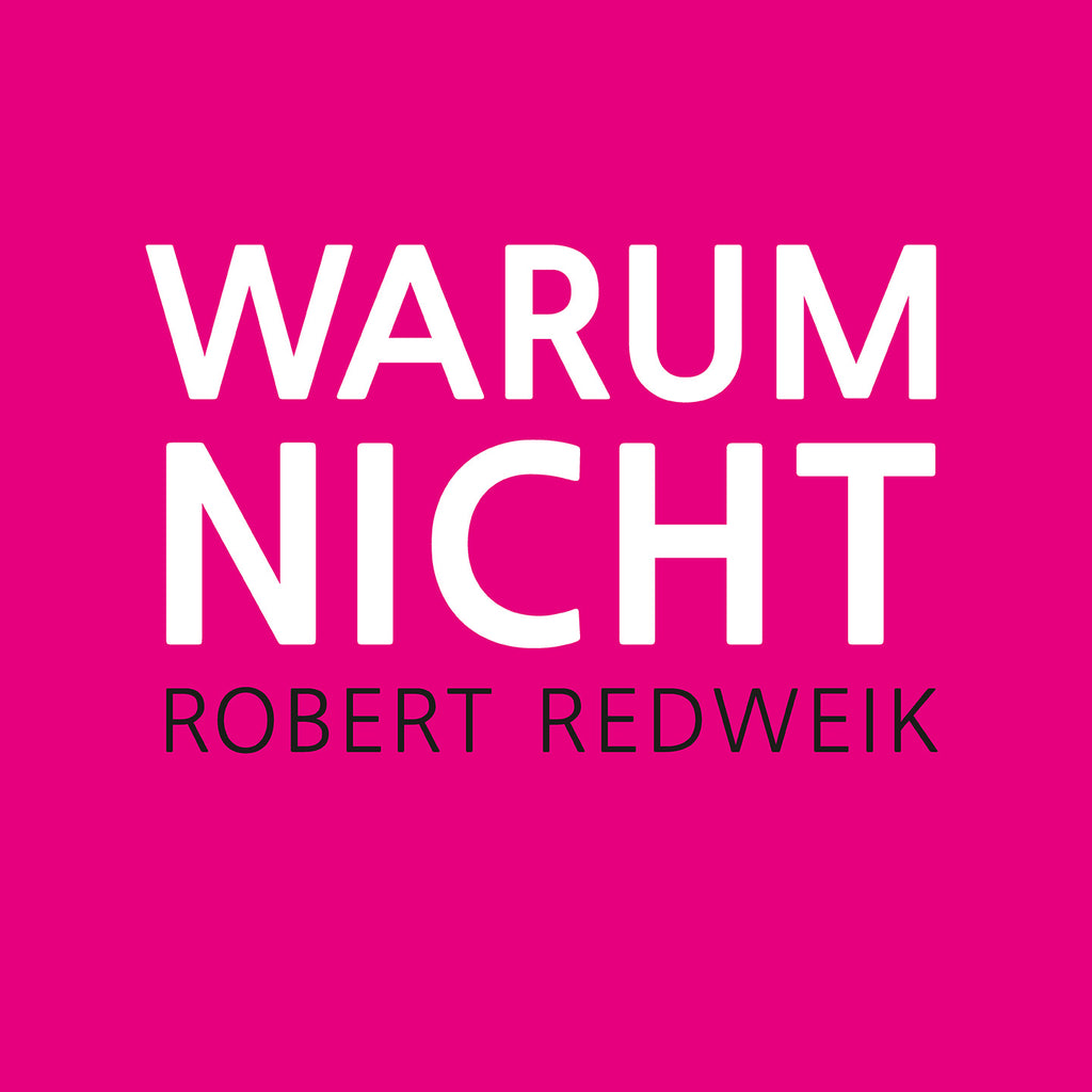 Robert Redweik - Why Not (single) (Maxi Single CD)