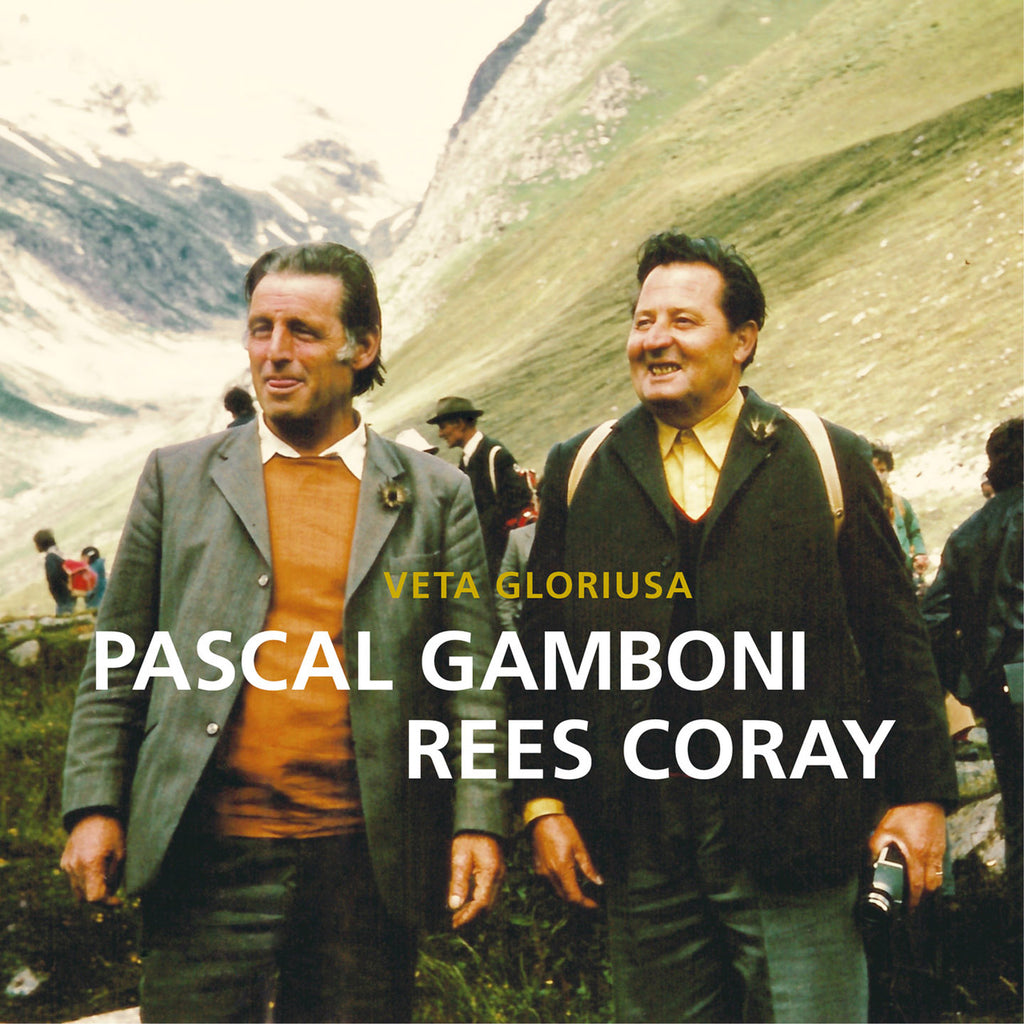 Pascal Gamboni & Rees Coray - Veta gloriusa (CD)