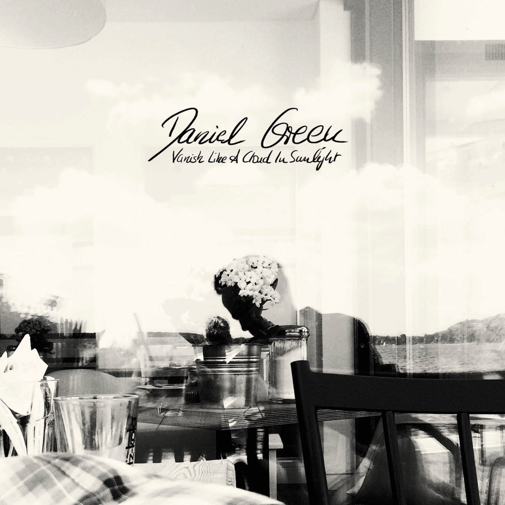 Daniel Green - Vanish Like A Cloud In Sunlight (CD)