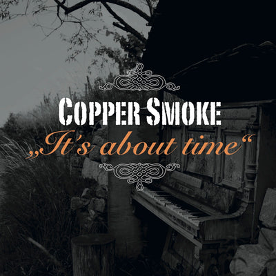 Copper Smoke - It’s About Time (CD) (5871807660185)