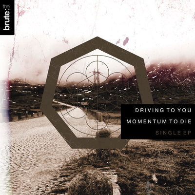 The Brute : - Driving To You / Momentum To Die (Single EP) (CD)