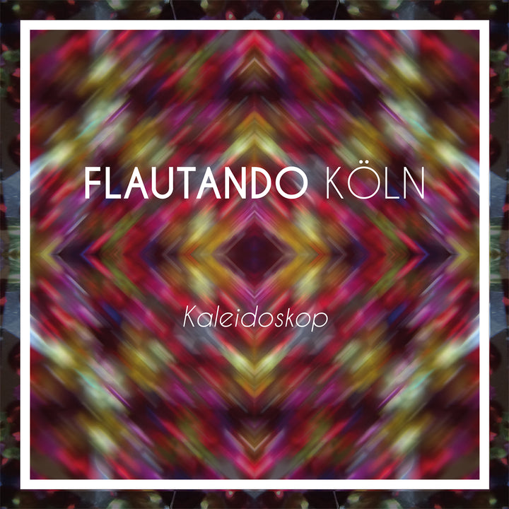 Flautando Köln - Kaleidoskop (CD) (5871800877209)