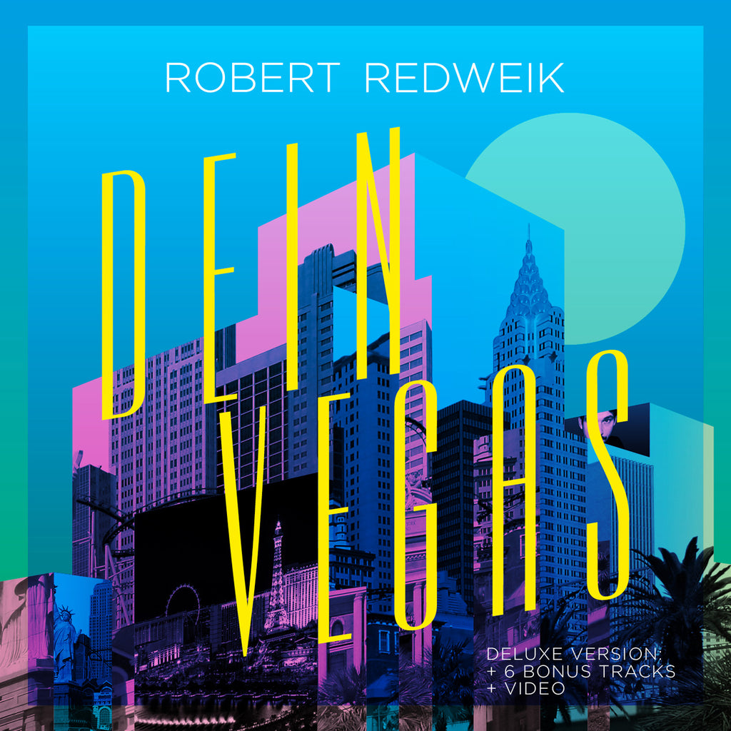 Robert Redweik - Your Vegas (Deluxe Version) (CD)