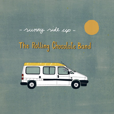 The Rolling Chocolate Band - Sunny Side Up (CD)