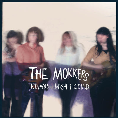 The Mokkers - Indians (7“ Version) (7" Vinyl-Single) (5871685959833)