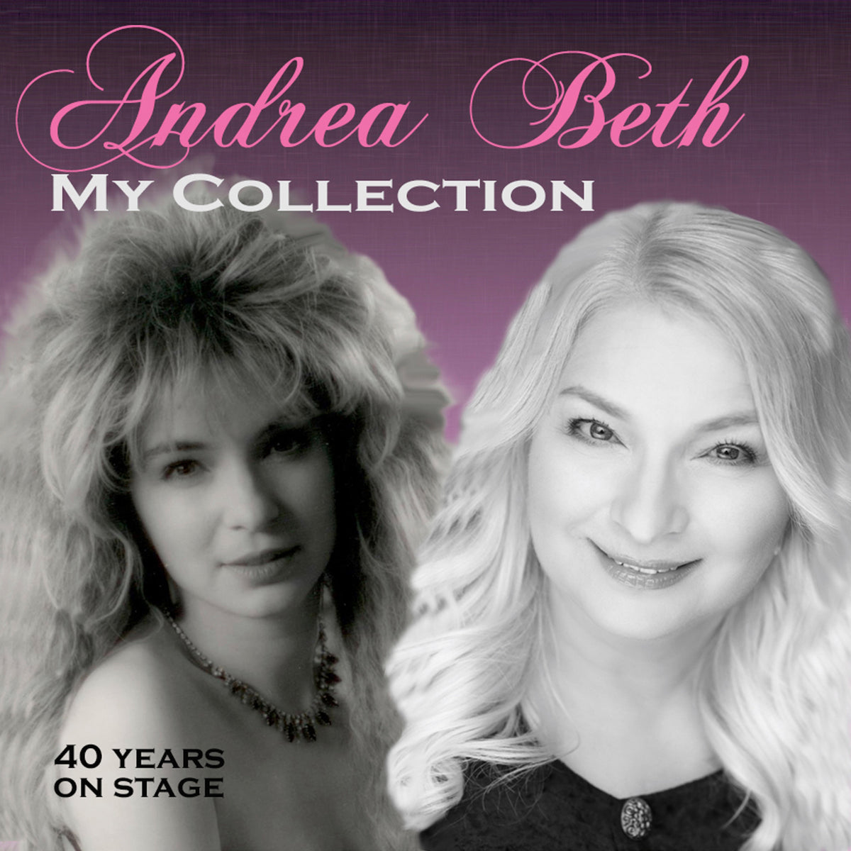 Andrea Beth - My Collection (CD) – Timezone Records