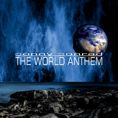Conny Conrad - The World Anthem (CD) (5871780462745)