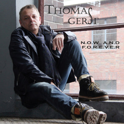 Thomas Gerst - Now And Forever (CD) (5871799435417)