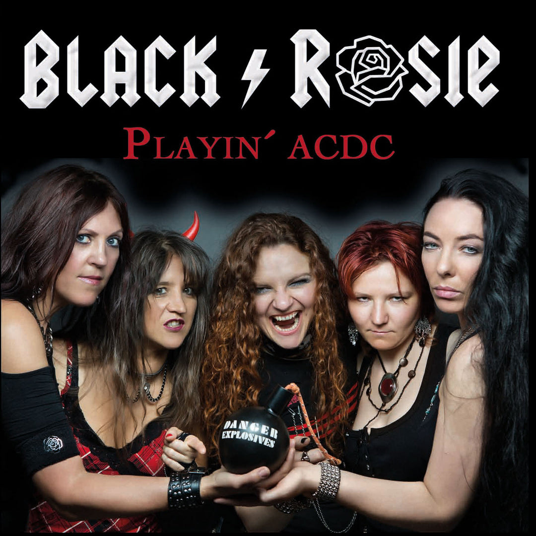 Black Rosie - Playin’ AC/DC (CD) (5871727771801)