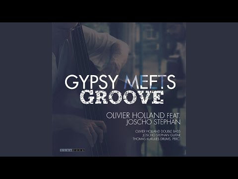 Olivier Holland feat. J. Stephan - Gypsy Meets Groove (CD)