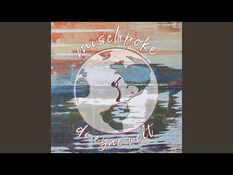 Mischpoke - di eyne velt (CD)