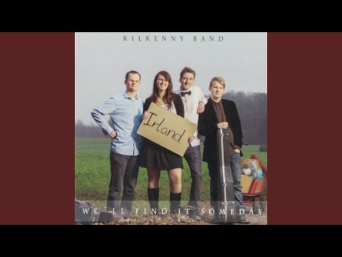 Kilkenny Band - We’ll Find It Someday (CD)