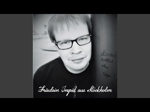 Fräulein Ingrid aus Stockholm - Loser willst du Sex? (12" Vinyl-Album)