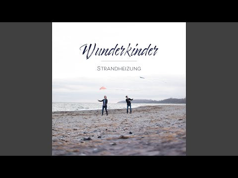 Strandheizung - Wunderkinder (CD)