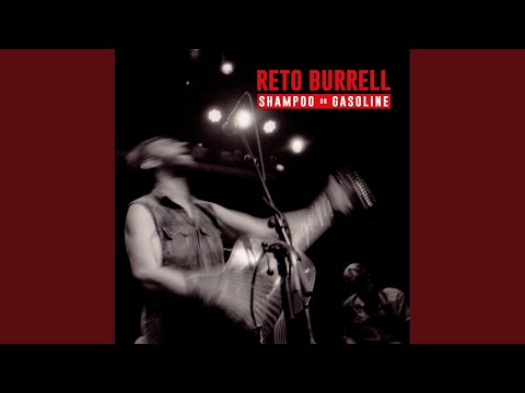 Reto Burrell - Shampoo or Gasoline (CD)