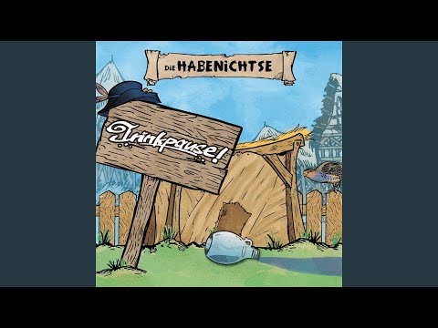 Die Habenichtse - Trinkpause! (CD)