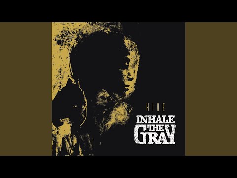 Inhale The Gray - Hide (CD)