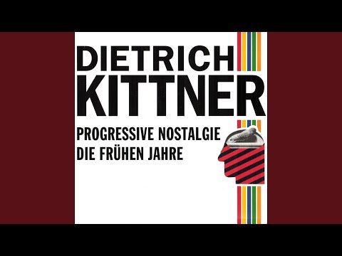 Dietrich Kittner - Progressive Nostalgia (The Early Years, 5-CD box) (5CD)