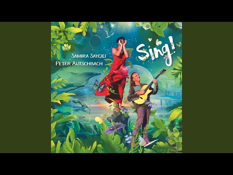 Samira Saygili, Peter Autschbach - Sing! (CD)