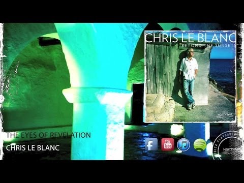 Chris Le Blanc - Beyond The Sunsets (CD)