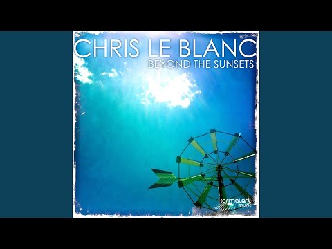 Chris Le Blanc - Beyond The Sunsets (CD)