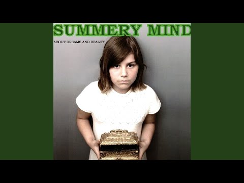 Summery Mind - About Dreams And Reality (CD)