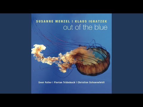 Susanne Menzel & Klaus Ignatzek - Out Of The Blue (CD)